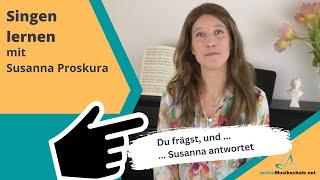 FAQ zum Thema Singen lernen | Eure Fragen, Susanna antwortet