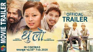 DHULO - OFFICIAL MOVIE TRAILER 2020 -  BUDDHI TAMANG, AGRAJ K.C, SHRIJANA SUBBA