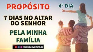 7 DIAS NO ALTAR DO SENHOR CLAMANDO PELA TUA FAMÍLIA! @MissMirianSouza