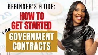 How To Get Started with Government Contracts