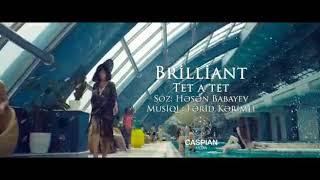 Brilliant Dadaşova - Tet A Tet  (klip)