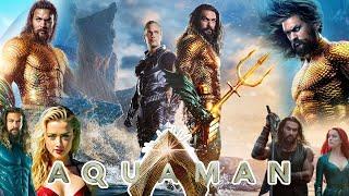 Aquaman and the Lost Kingdom 2023 | Jason Momoa, Patrick Wilson, Amber Heard | Review & Facts