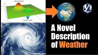 A Novel Description of Weather: A Shock for Meteorologists? | Atmospheric Physics | 20240802