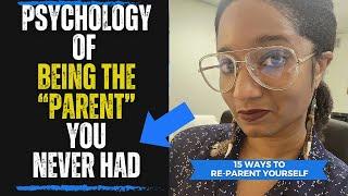 REPARENTING In Toxic Family PATTERNS | 15 Proven Steps