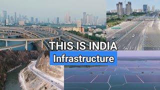 This is India Infra 2024 Cinematic Edition | All India world Class Infrastructure in One Video