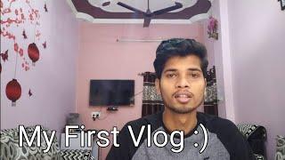 || MY FIRST VLOG || RISHABH MISHRA