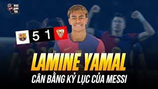 YAMAL CÂN BẰNG KỶ LỤC CỦA MESSI GIÚP BARCA ĐÈ BẸP SEVILLA: THẦN ĐỒNG SẴN SÀNG ĐỐI ĐẦU REAL MADRID!