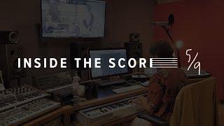 Inside The Score - Episode Five