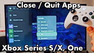 Xbox Series S/X: How to Close / Quit Games & Apps