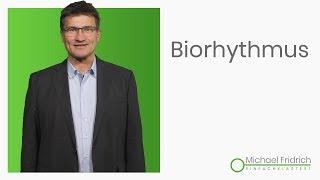 Biorhythmus und Erfolg – Ihre optimale Tagesroutine leicht gemacht