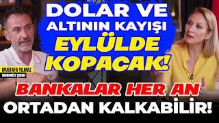 Dolar ve Altının Kayışı Eylülde Kopacak! Bankalar Her An Ortadan Kalkabilir!