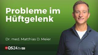 Probleme im Hüftgelenk richtig diagnostizieren und behandeln! | Dr. med. Matthias D. Meier | QS24