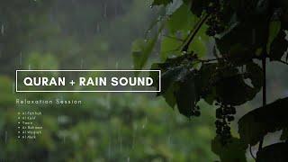 Peaceful Quran Recitation with Rain Sound