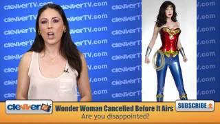 Why 'Wonder Woman' Was Cancelled