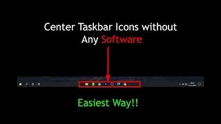 How To Center Taskbar Icons Without Any Software! || Simplest Way ||