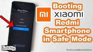 Booting Xiaomi Redmi Smartphone in Safe Mode: Step-by-Step Guide