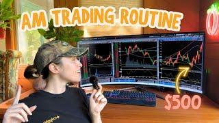My Morning Trading Routine for a Quick $500/Day