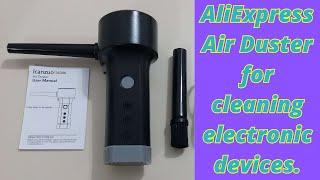 AliExpress air Duster for cleaning electronic devices. Unboxing e review.