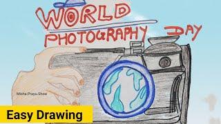 Happy World Photography Day 2021 | Photography Day Poster Drawing | Misha.Prayu.Show