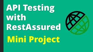 Rest API Testing Sample Mini Project | Rest Assured in Java+TestNG+Maven | Git & Github