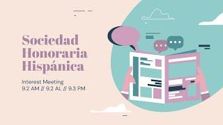 Elkins Sociedad Honoraria Hispánica | Interest Meeting Recording (Wed, 9/2) [Captions]