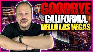 Moving to Las Vegas from California 7 things I learned when I moved from California to Las Vegas, NV