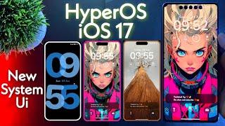 HyperOS iOS 17 Premium Theme For Any Xiaomi Devices | New iOS 17 System Look | #hyperos #ios17