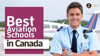 Best Aviation Schools in Canada