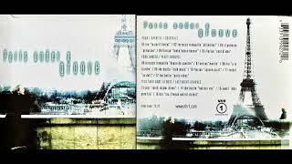 Paris Under a Groove (2003) (Classic Electronic Chillout House Mix Album) [HQ]