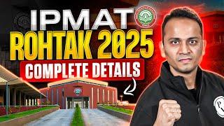 All About IPMAT ROHTAK 2025 Preparation