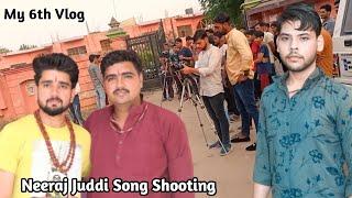 Neeraj Juddi Song Shooting || Video || Nishant Vishwa || Pankaj Juddi 2022