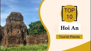 Top 10 Best Tourist Places to Visit in Hoi An | Vietnam - English