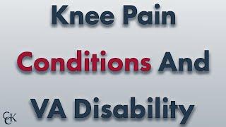 VA Disability for Knee Conditions & Pain (2023 VA Rating Update)