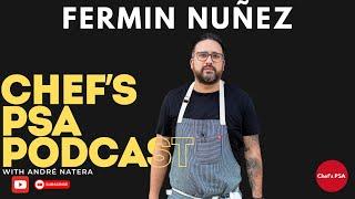 Fermin Nunez: The Bear, Running Multiple Restaurants, Origin Stories: Chef's PSA Podcast