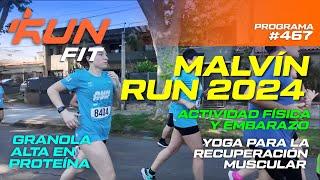 PROGRAMA #467 I Malvin Run, actividad física y embarazo, Granola Alta en Proteína y mucho  más 2024