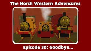 The North Western Adventures: Goodbye... (S2E4)