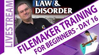 Law & DisOrder Claris FileMaker Beginners Understanding Portals in FileMaker Day 16 Claris Training