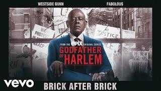 Godfather of Harlem - Brick After Brick (Official Audio) ft. Westside Gunn, Fabolous