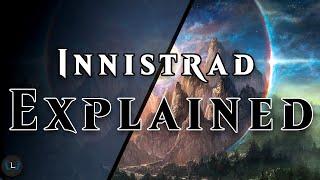 The Plane of Innistrad Explained | Plane Explained | MTG Lore