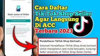 Cara Daftar Tiktok Shop Seller Terbaru | Daftar Tiktok Seller