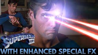 Superman III | Evil Superman Gets Drunk With Enhanced Special Effects 2022