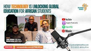 S1:E3 - How Technology is Unlocking Global Education for African Students