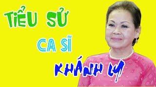 Tiểu sử ca sĩ KHÁNH LY