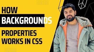 How Background Properties works in css ? | CSS Backgrounds