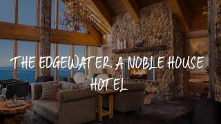 The Edgewater, a Noble House Hotel Review - Seattle , United States of America