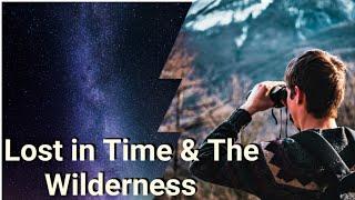 Lost in Time & The Wilderness, Special Edition