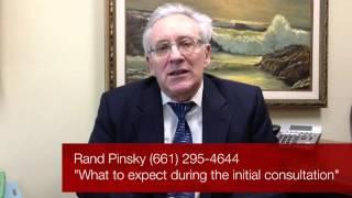 Valencia CA Divorce Lawyer Rand Pinsky regarding the first consultation