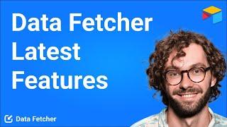 What's new in Data Fetcher? Schedule Every 5 Mins & More!