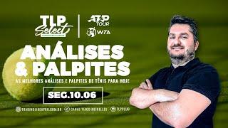 ANÁLISES & PALPITES | ATP & WTA | 10.06 SEGUNDA