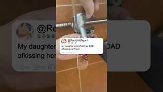 My daughter ACCUSED her DAD ofkissing her friend...#story #redditis #reddit #stories #redditstories
